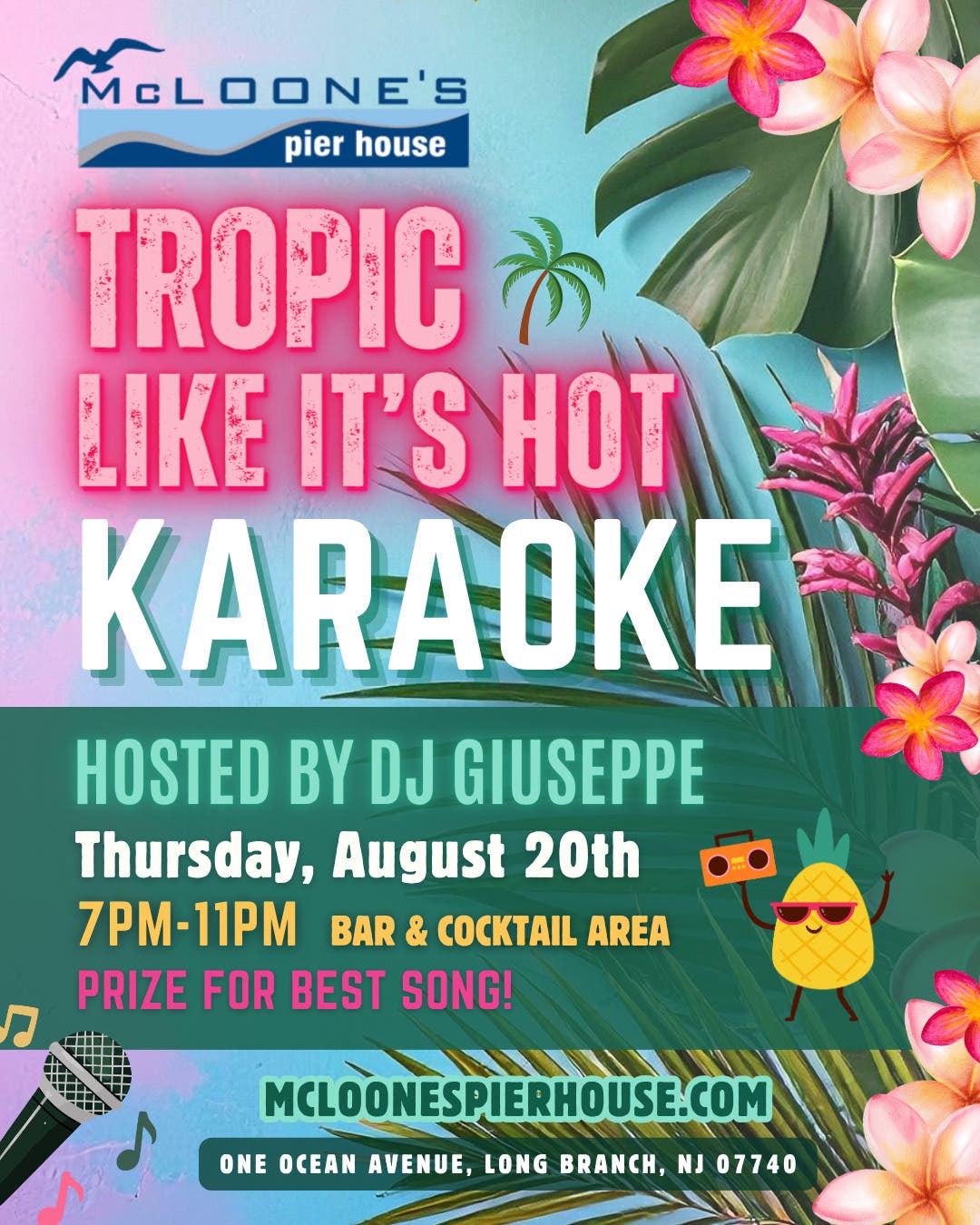 Tropic Like It’s Hot Karaoke Hosted by Giuseppe at McLoone’s Pier House in Long Branch