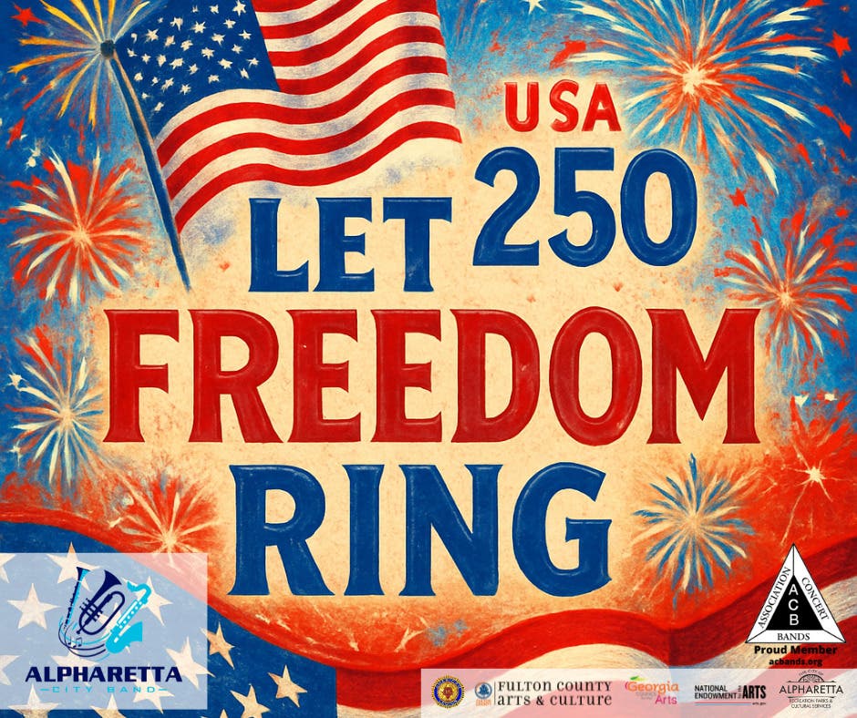 Alpharetta City Band: Let Freedom Ring USA 250