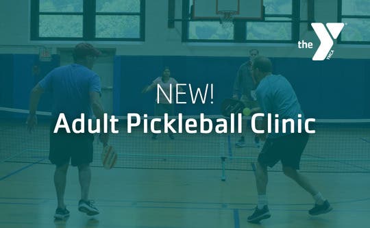 Adult Pickleball Clinic at the Westfield Area YMCA