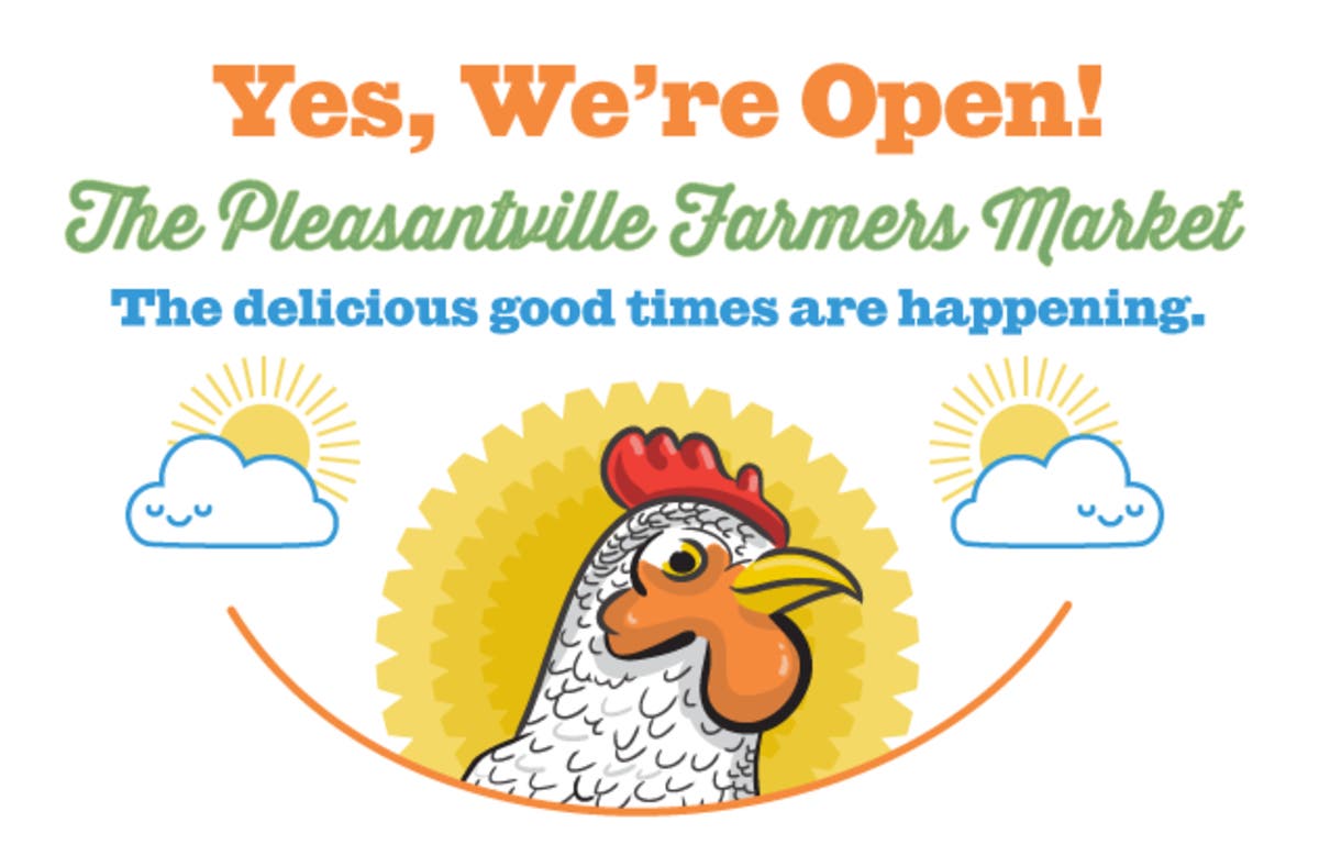 Pleasantville Farmers Market is OPEN at Memorial Plaza tomorrow