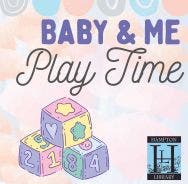 Baby & Me Play Time
