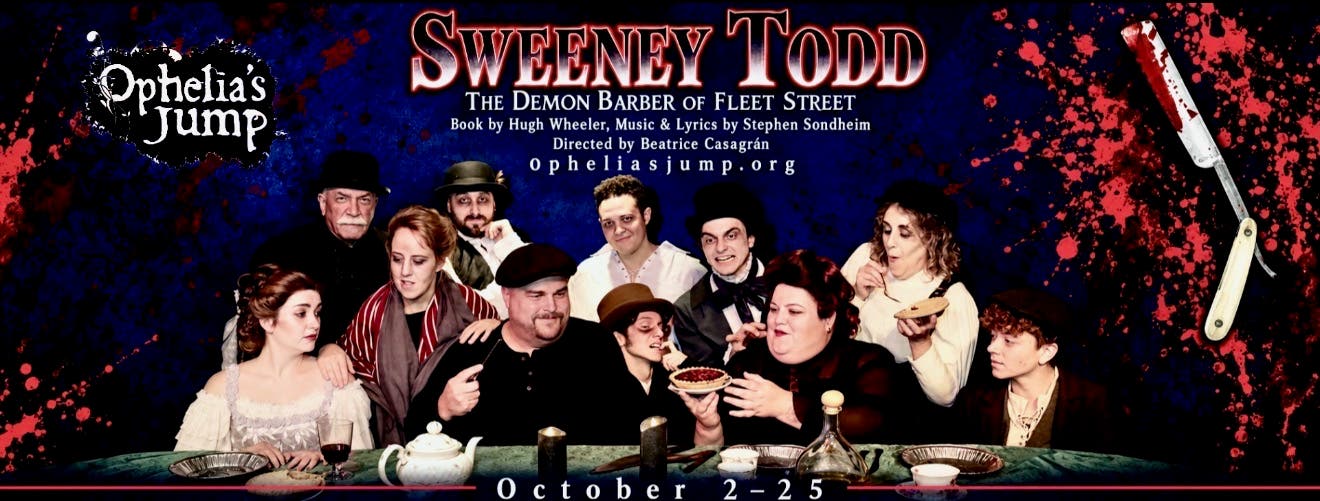 Ophelia's Jump presents Sweeney Todd the Demon Barber of Fleet Street - a musical thriller