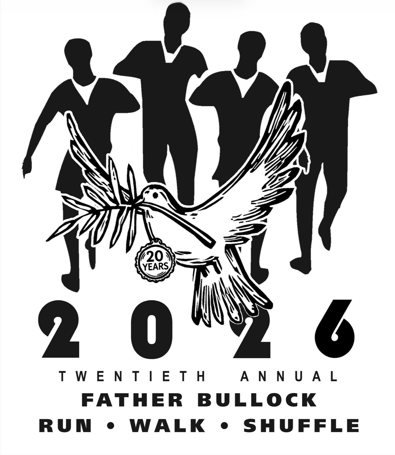 20th Annual Father Bullock Run Walk Shuffle