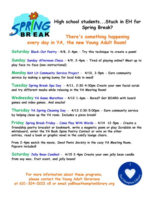 Spring Break Events For High School Students At The East Hampton Library East Hampton Ny Patch