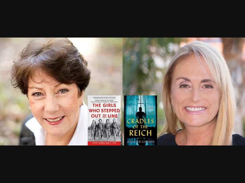 Major General Mari K. Eder, author of "The Girls Who Stepped Out of Line," and Jennifer Coburn, author of "Cradles of the Reich."