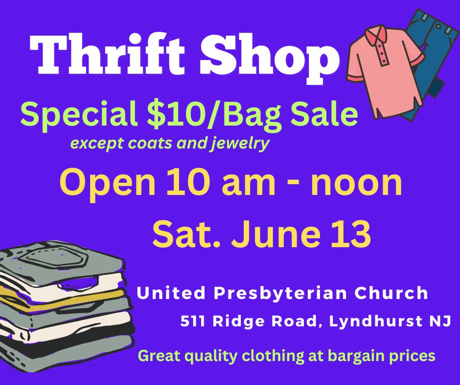 $10/bag sale 10 am-noon Sat. 6/13/26 at Lyndhurst Presbyterian Thrift Shop