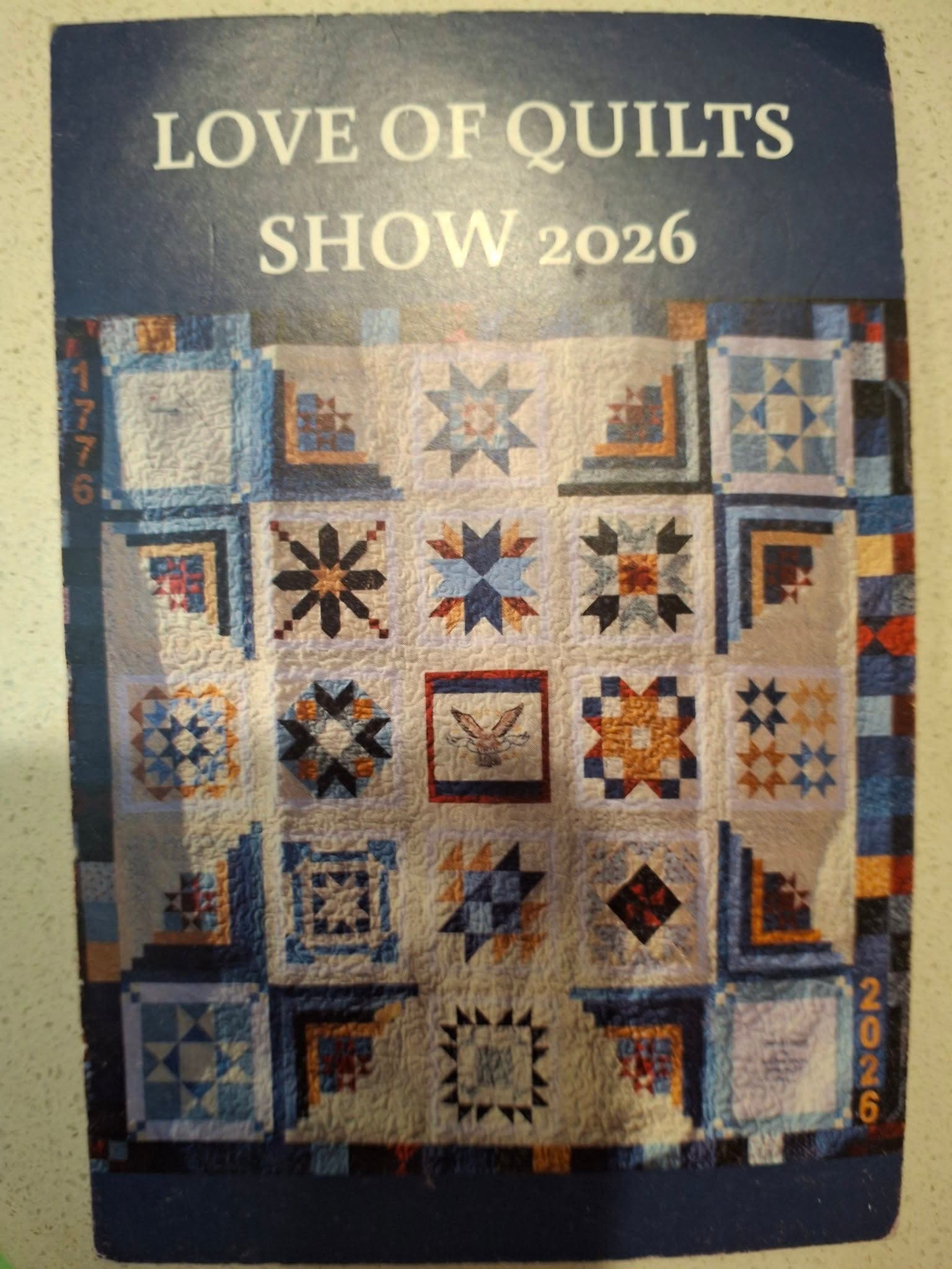 Love of Quilts 2026, a Quilt Show. Sept. 24th thru 26th. 
