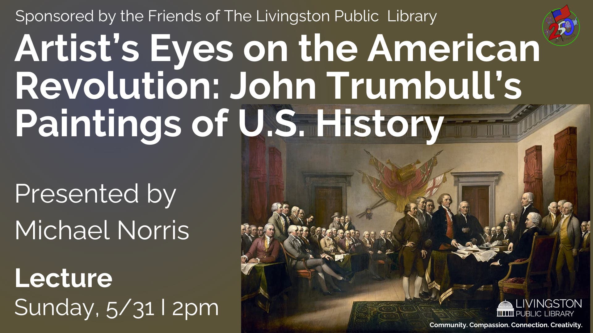 Artists' Eyes on the American Revolution: John Trumbull's Paintings of U.S. History