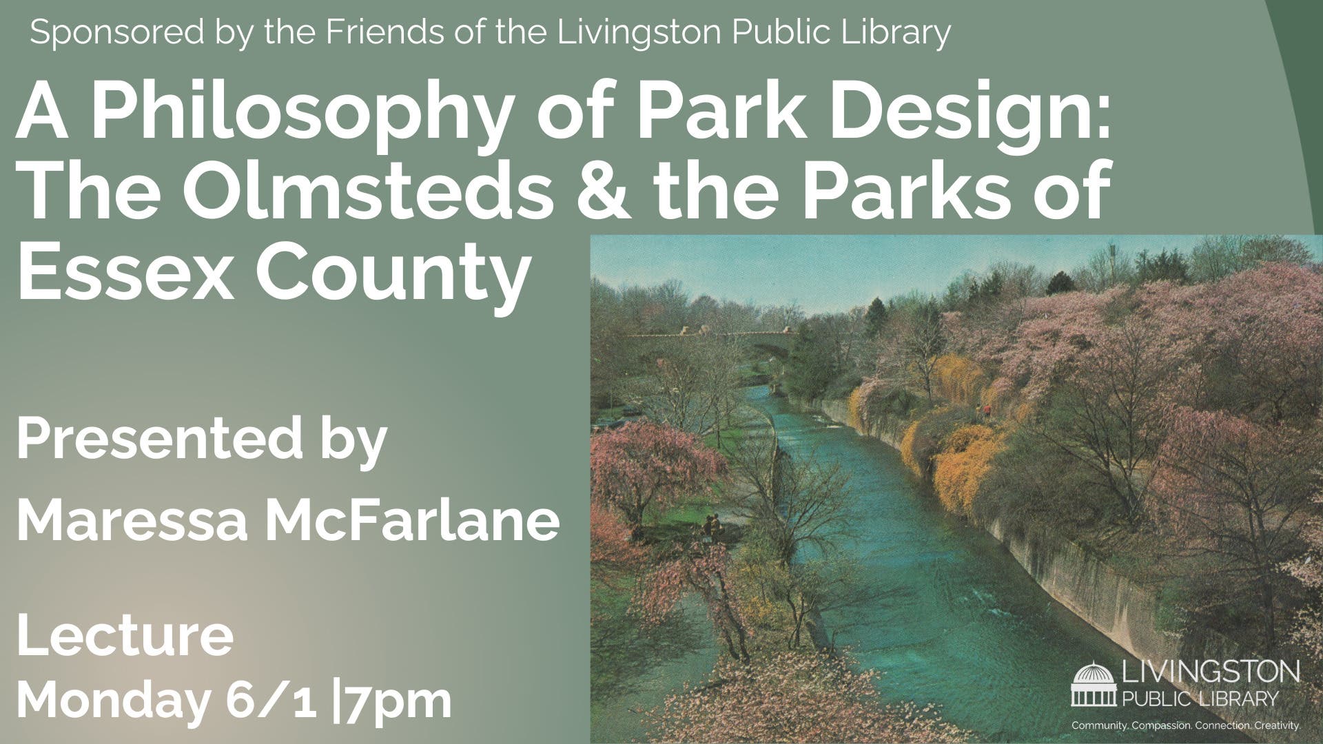 A Philosophy of Park Design: The Olmsteds and the Parks of Essex County
