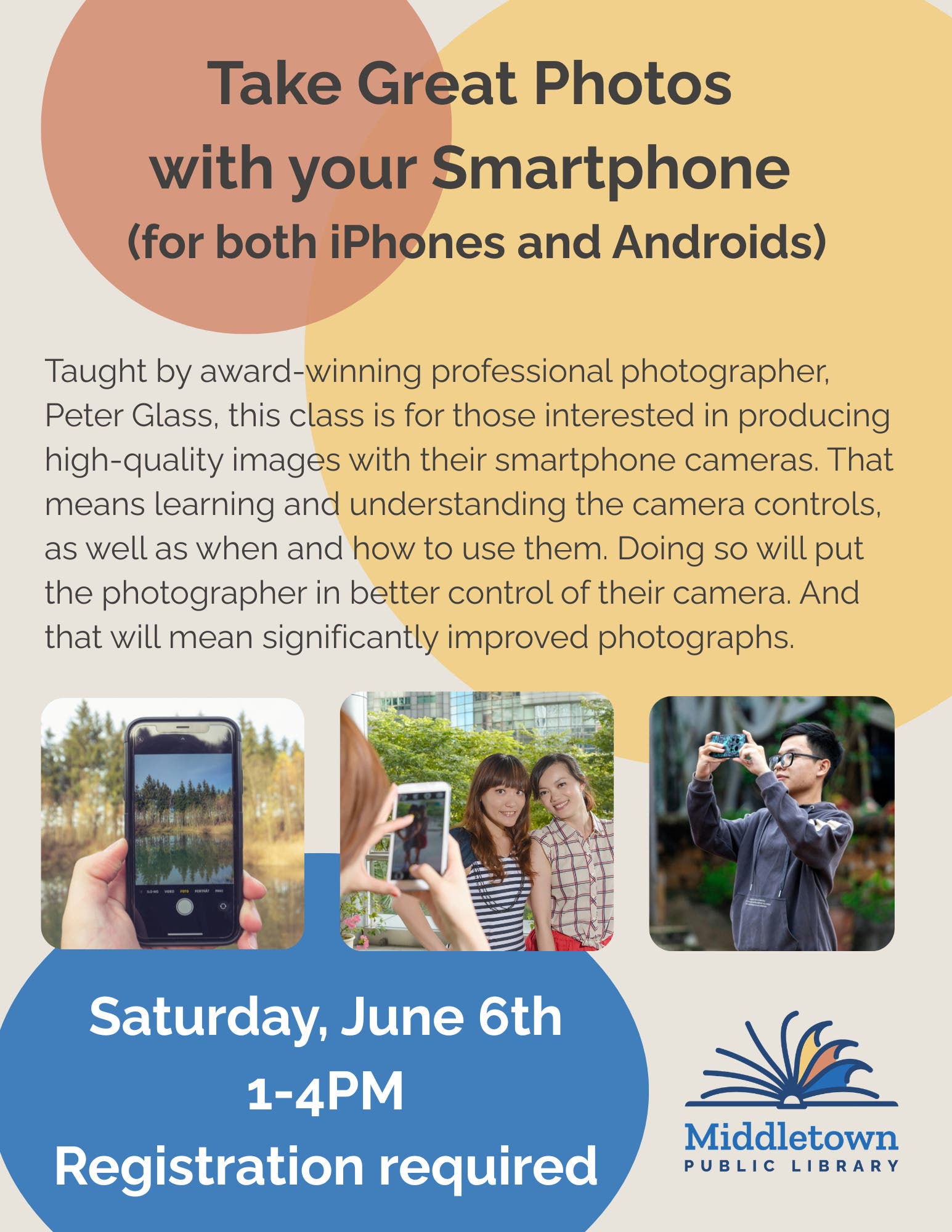 Take Great Photos with your Smartphone (for both iPhones and Androids)