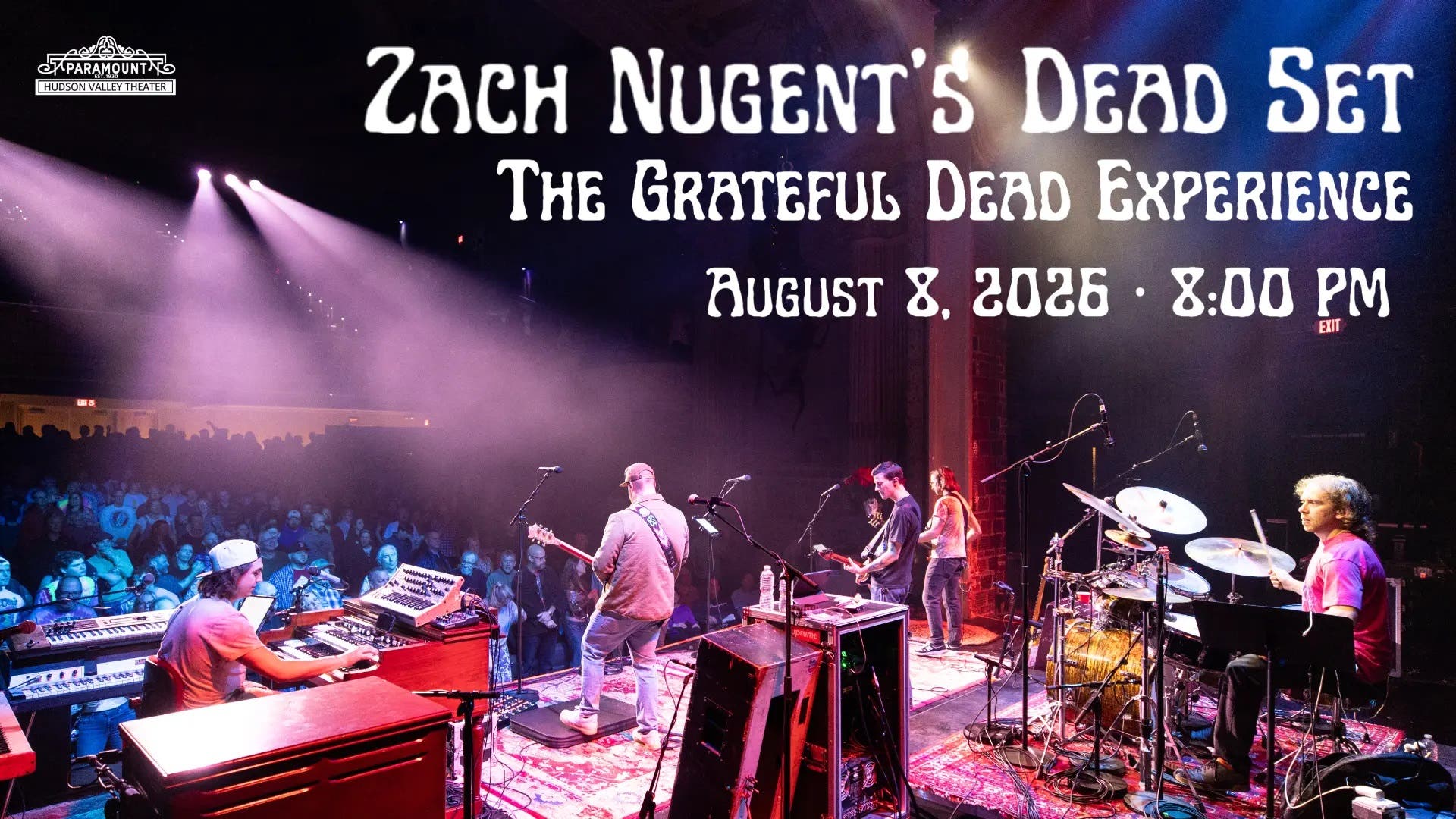 Zach Nugent’s Dead Set- The Grateful Dead Experience