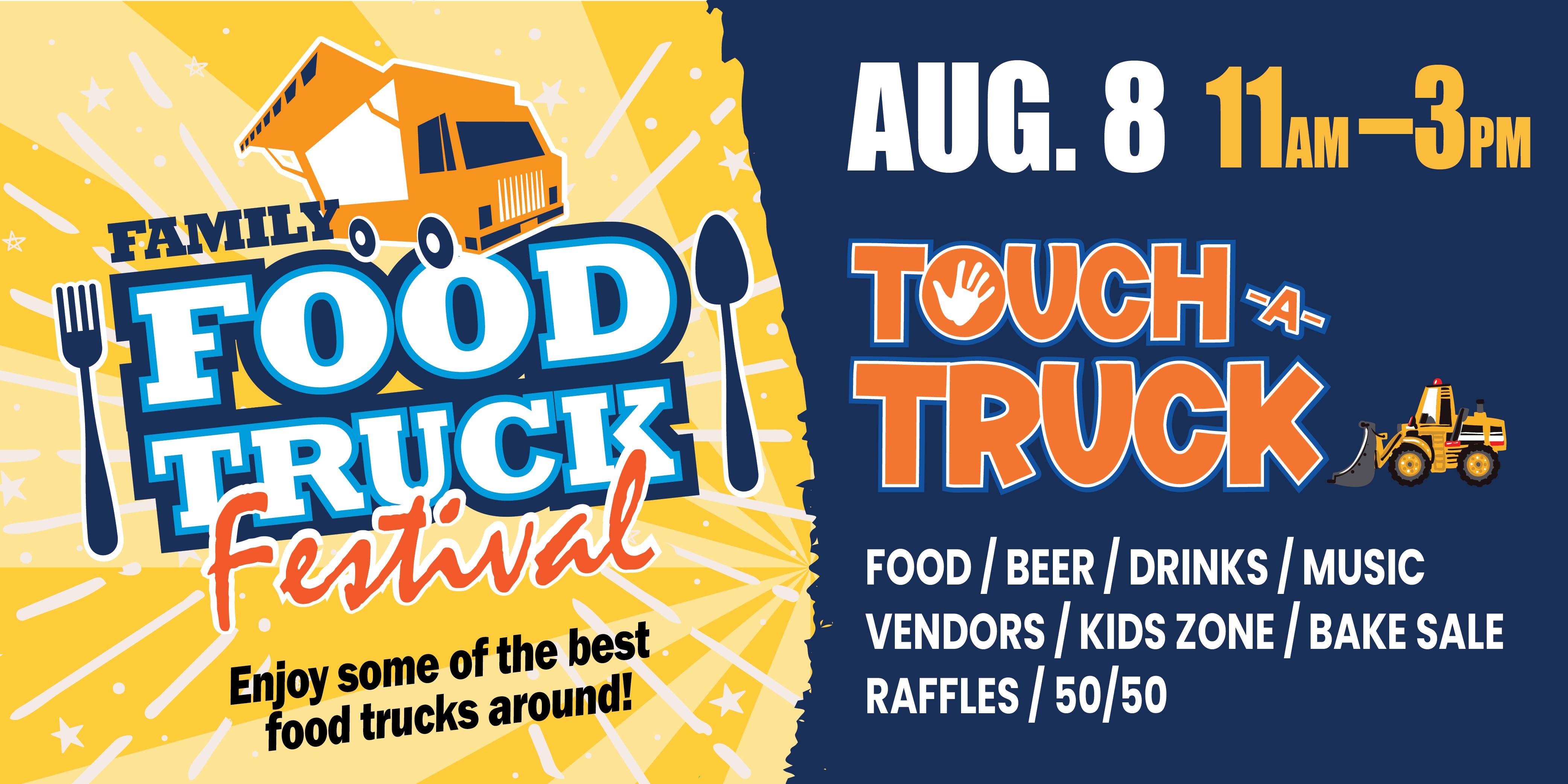 Family Food Truck Festival & Touch-A-Truck Event