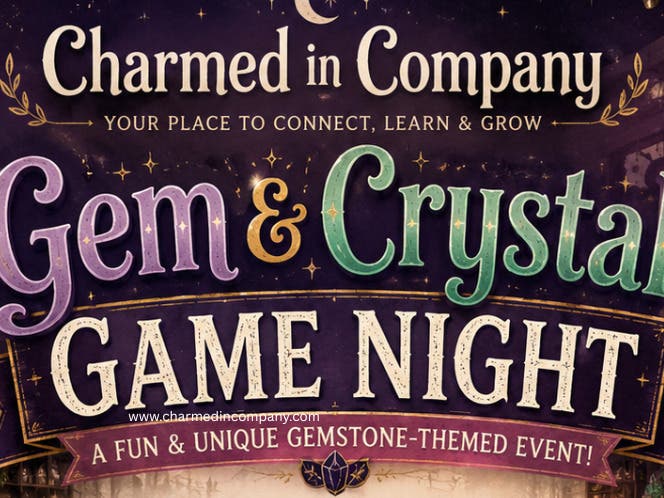 Gem & Crystal Game Night