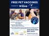 Free pet vaccinations.