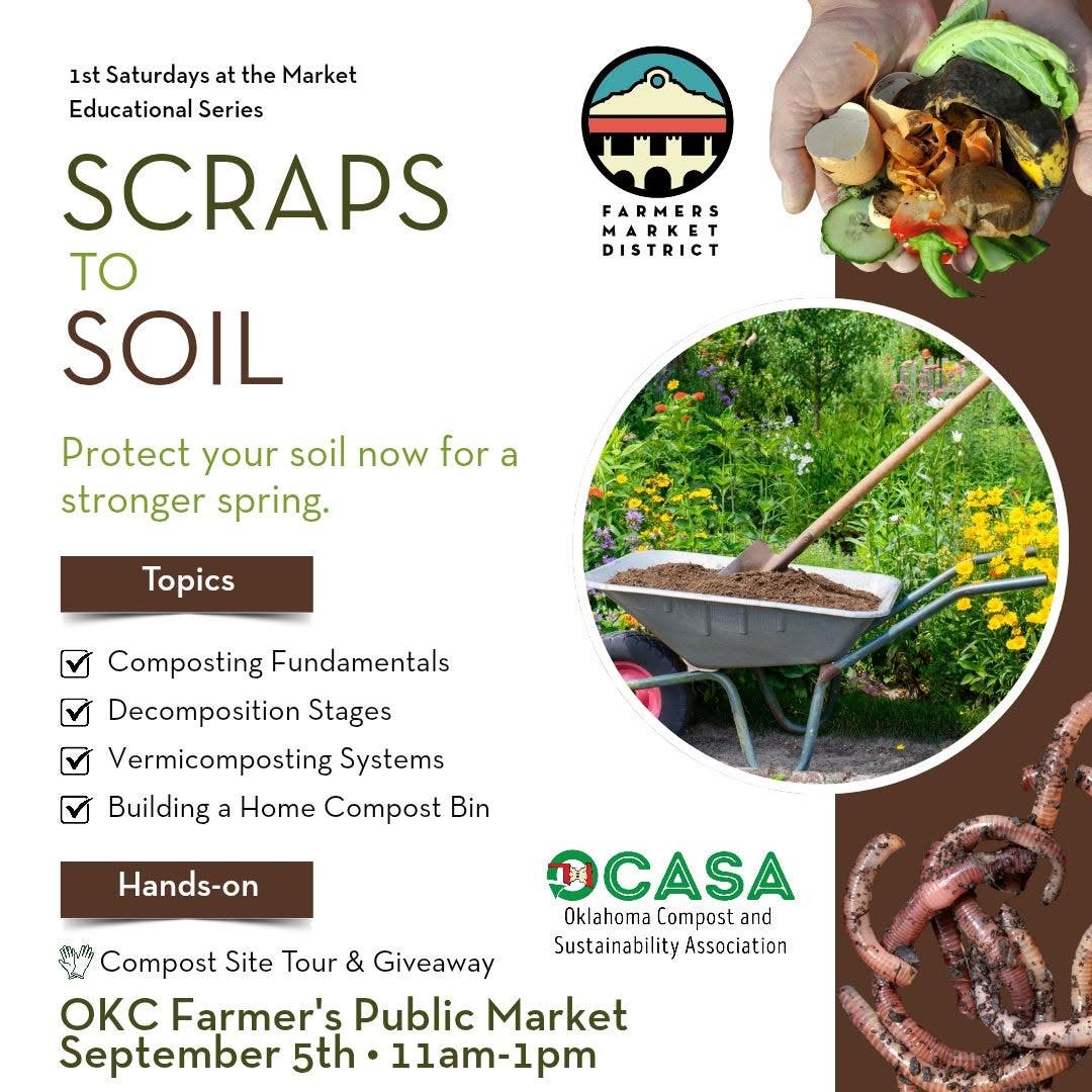 Scraps To Soil - 1st Saturdays at the OKC Farmers Public Market