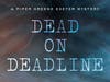 The cover of Dead on Deadline features a view of downtown Exeter.