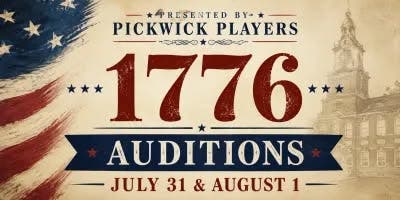 AUDITIONS - 1776 the Musical