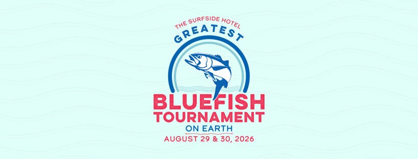 44th Annual WICC Greatest Bluefish Tournament on Earth with $25,000 Grand Prize