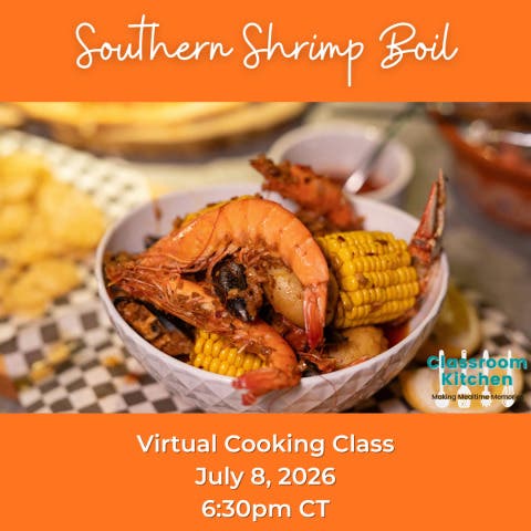 Classroom Kitchen: Southern Shrimp Boil
