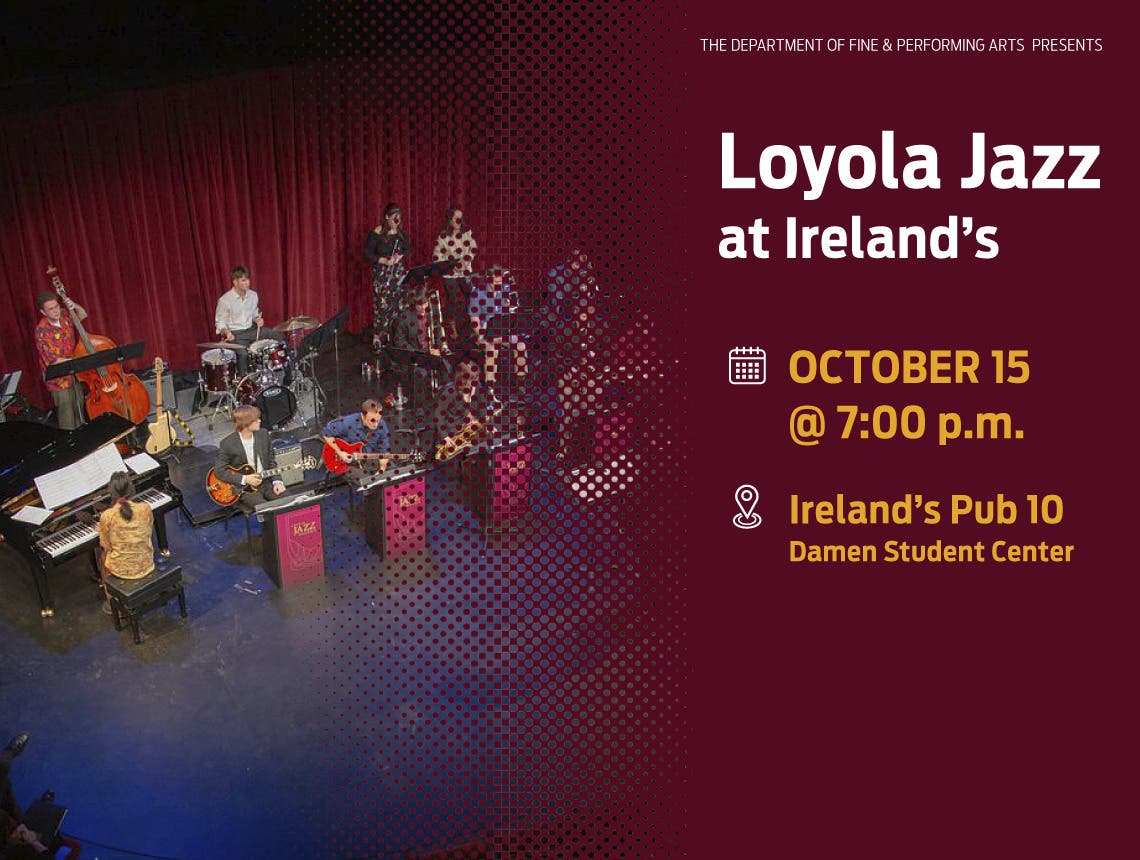 Loyola Jazz at Ireland's