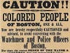 A poster urging former slaves in Boston to avoid contact with authorities.