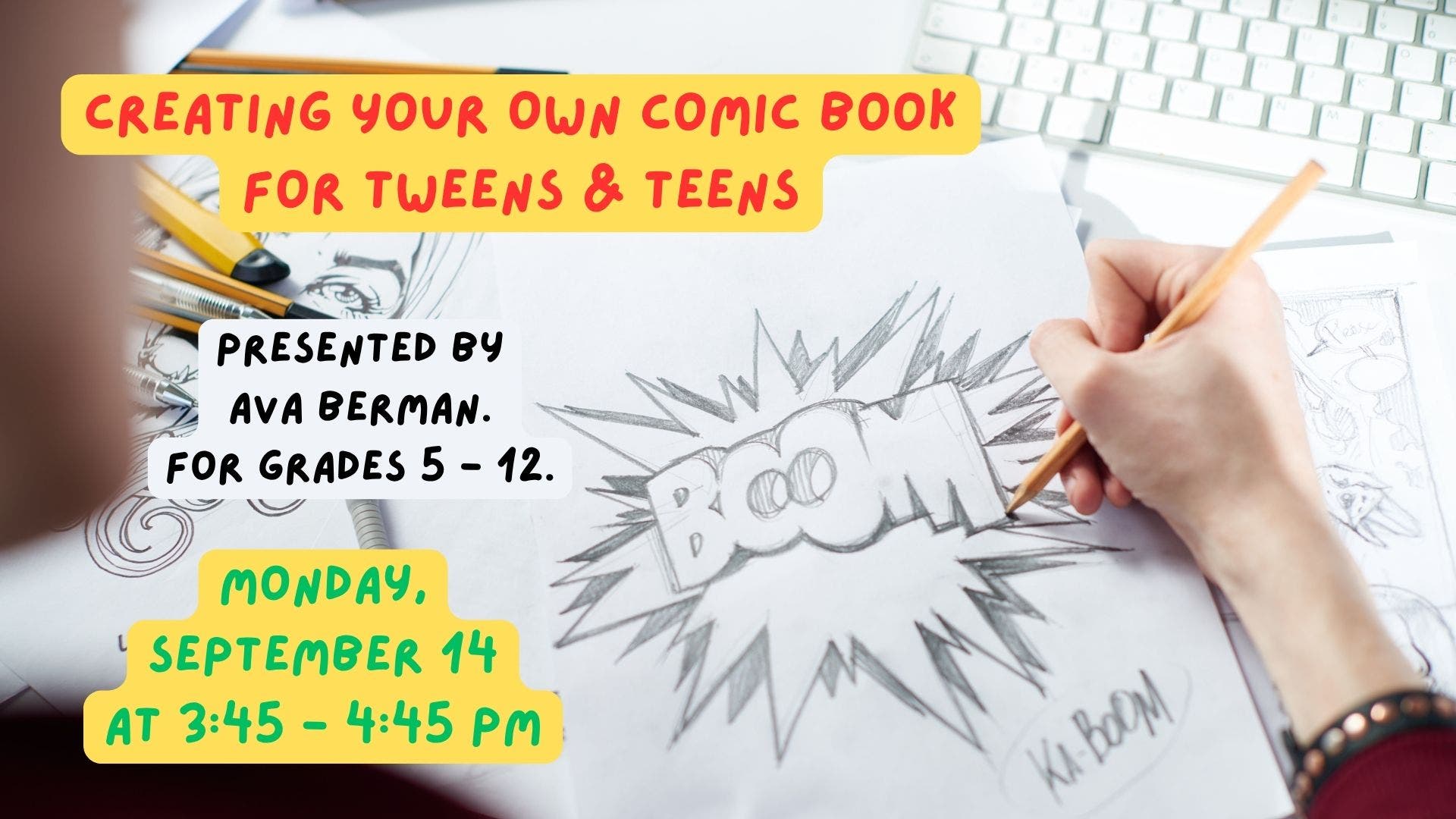 Tweens and Teens: Creating Your Own Comic Book