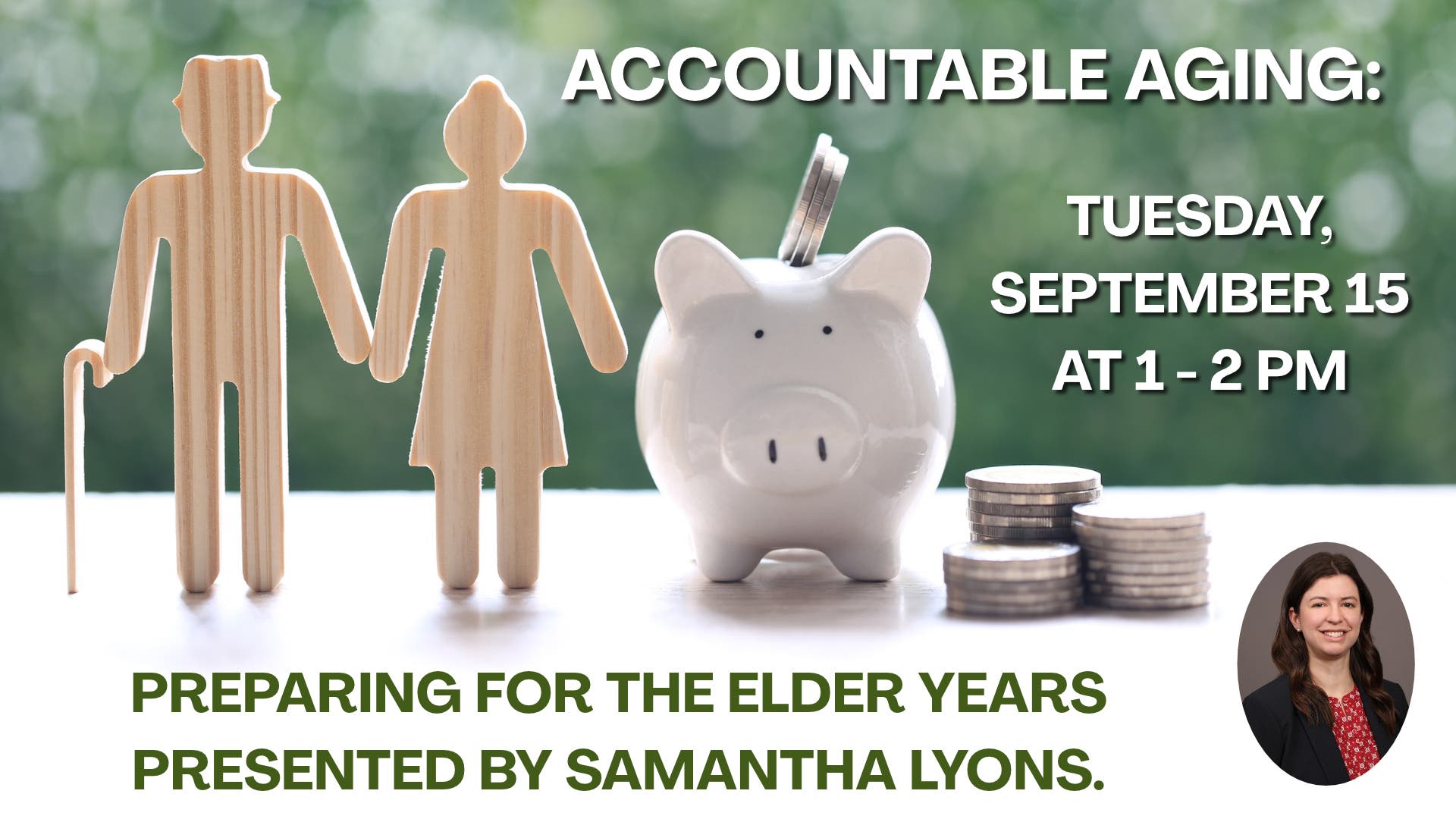 Accountable Aging: Preparing for the Elder Years