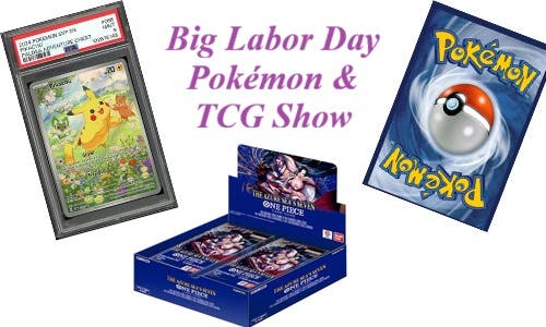 Big Labor Day Pokemon & TCG Show