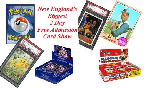 New England's Biggest Free Admission Card Show