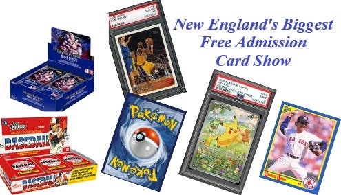 New England's Biggest Free Admission 2 Day Card Show