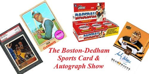 The Boston-Dedham Sports Card & Autograph Show