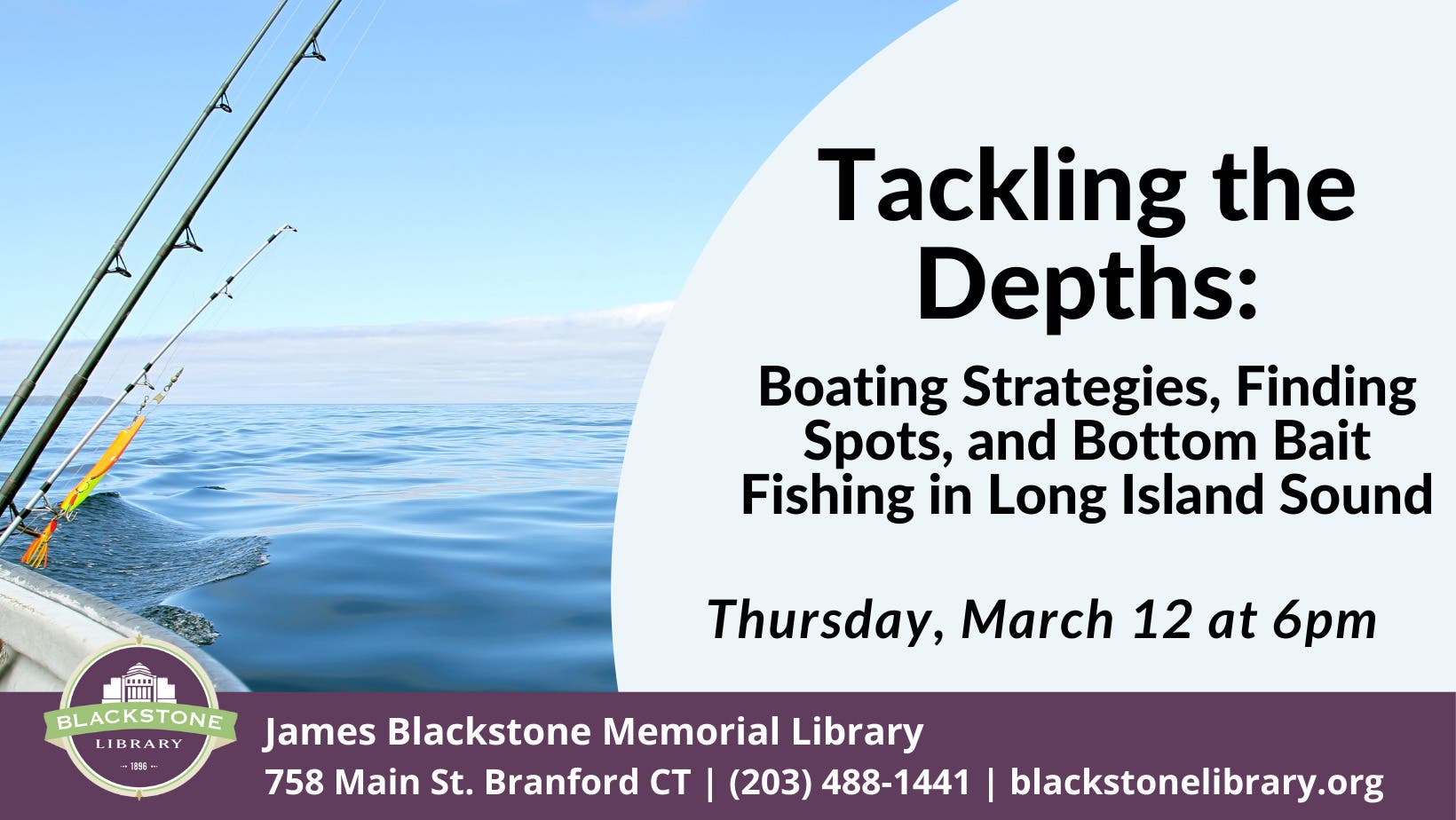 Tackling the Depths: Boating Strategies, Finding Spots, and Bottom Bait Fishing in Long Island Sound