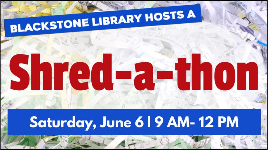 Blackstone Library Shred-a-Thon