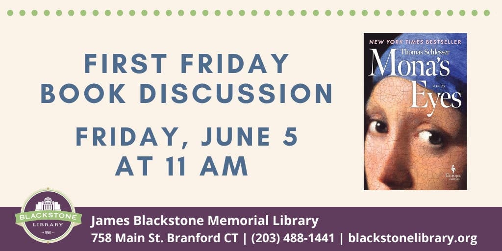 First Friday Book Discussion: Mona's Eyes by Thomas Schlesser
