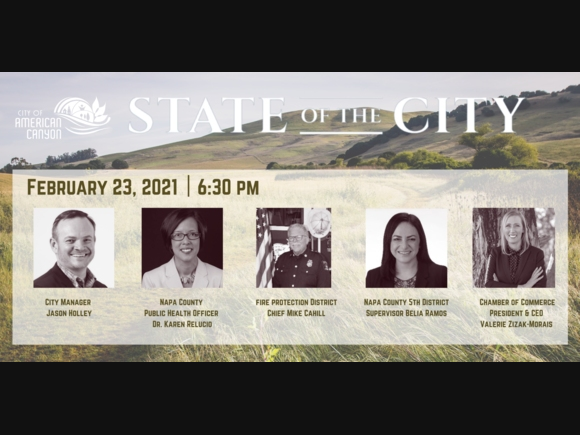 American Canyon will hold its 2021 State of the City Address at 6:30 p.m. Tuesday, Feb. 23.