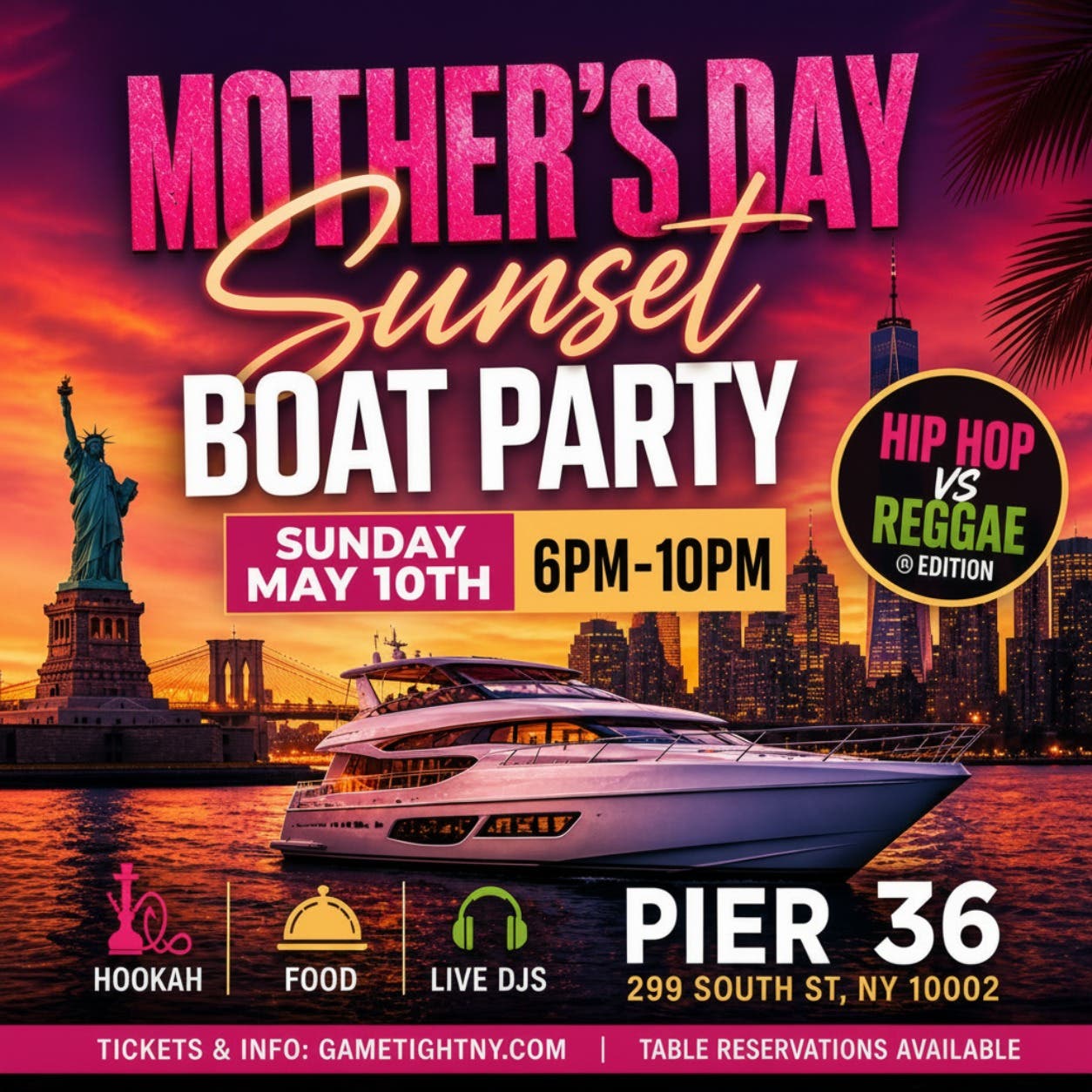 NYC Mothers Day HIP HOP VS REGGAE Sunset siteseeing cruise Pier 36