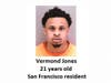 Vermond Jones was one of three suspects connected to a May home-invasion robbery in Fremont, CA, authorities said..