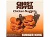 The new Ghost Pepper Chicken Nuggets are on Burger King menus nationwide for a limited time.