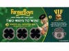 Farmer Boys in Anaheim (East La Palma Avenue) and Santa Ana will offer each guest a St. Patrick’s Day lucky scratcher March 8-17. Wins guaranteed.