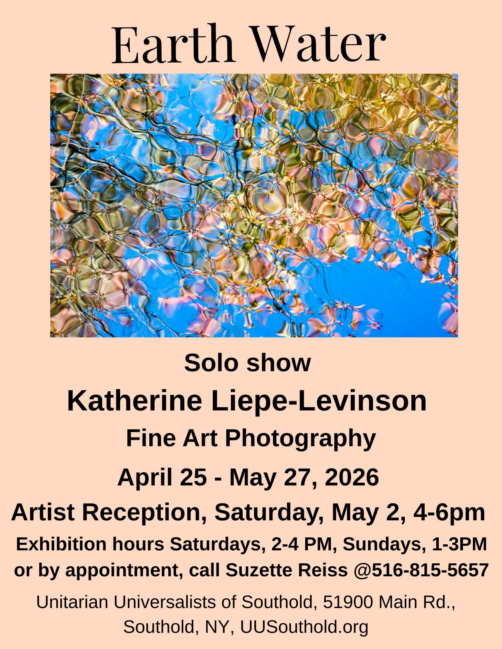 Earth Water Fine Art Photography Exhibit - Katherine-Liepe Levinson