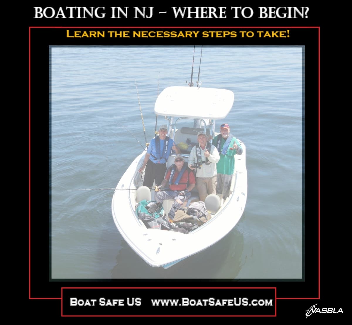 Boating in New Jersey – Getting Started
Boat Safe US     www.BoatSafeUS.com
