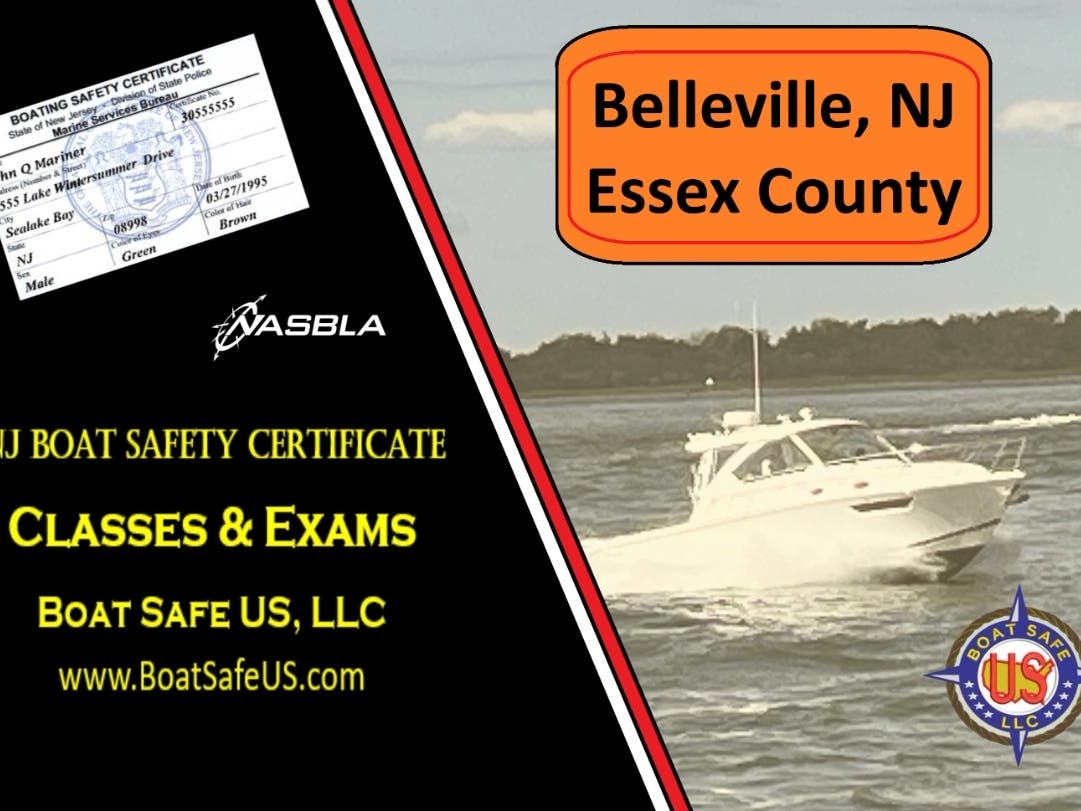 NJ Boat Safety Class and Exam in Belleville – Essex County, NJ
Boat Safe US     WWW.BoatSafeUS.com
