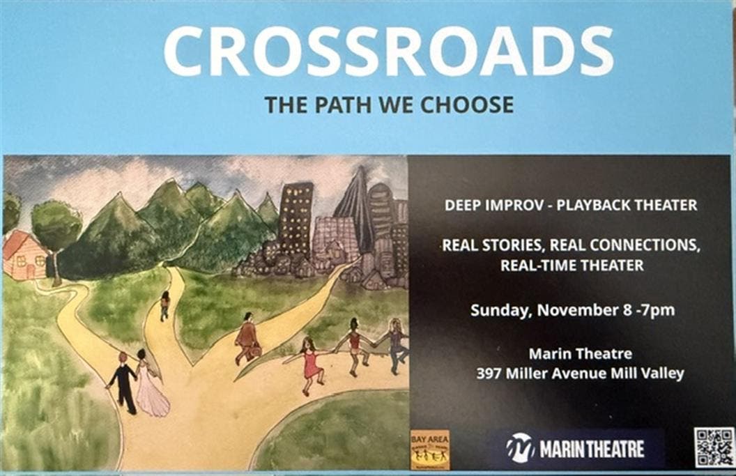 Bay Area Playback Theater: Deep Improv -Stories of Crossroads