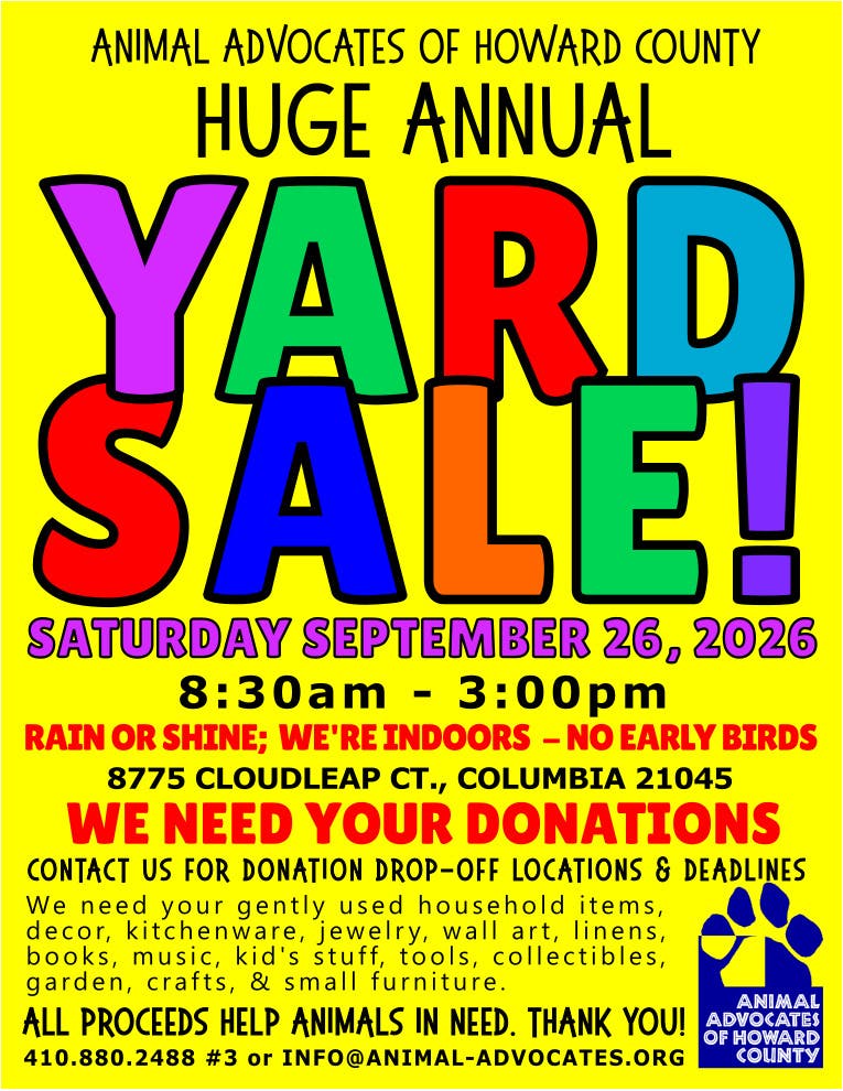Animal Advocates of Howard County HUGE Annual Yard Sale!