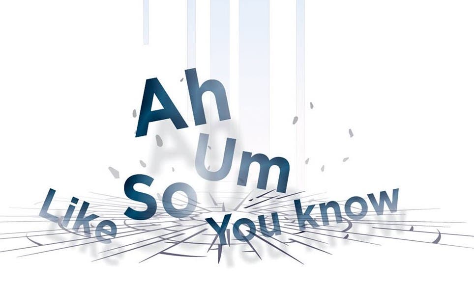 Less "Um" and "Ah," more "Wow!"