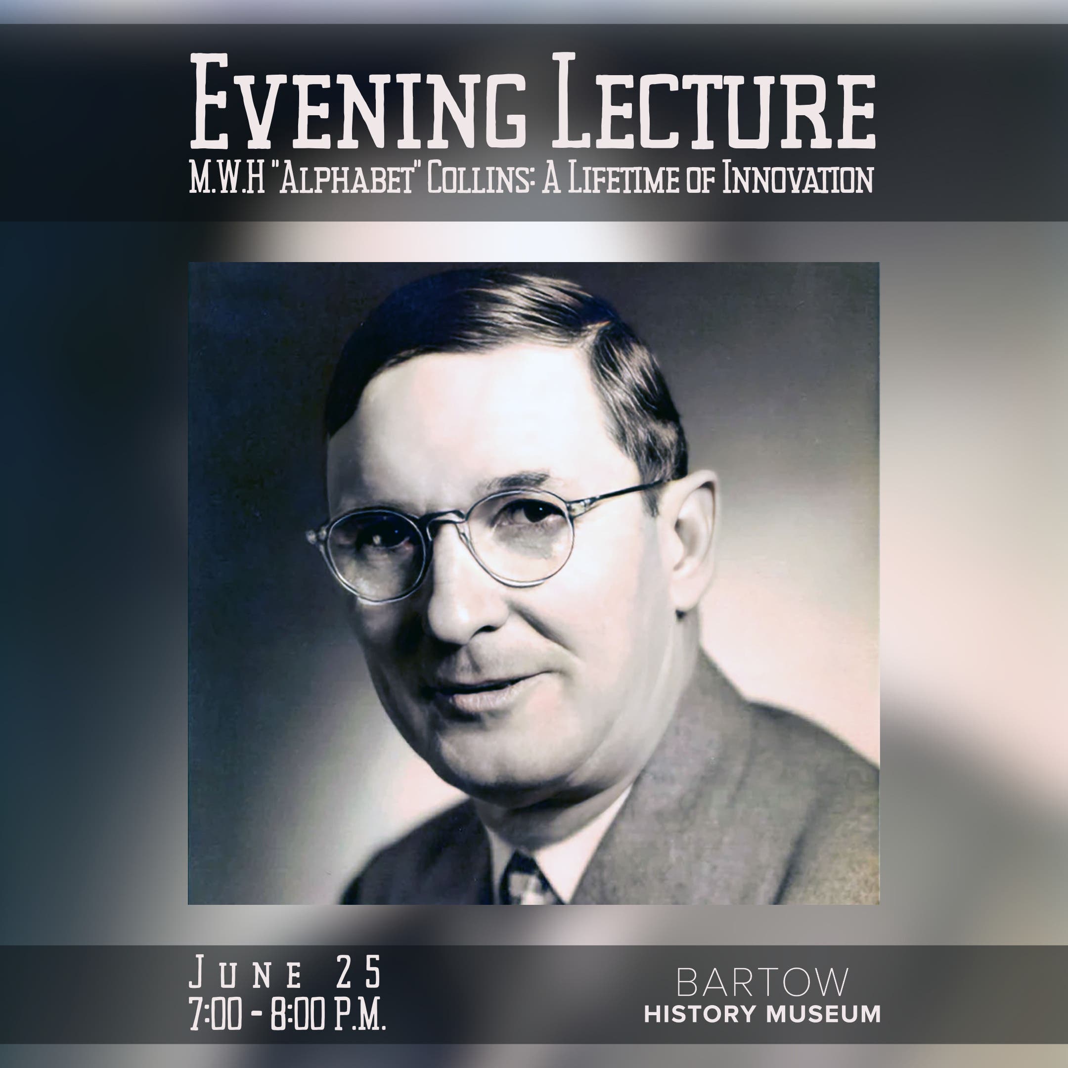 Evening Lecture: M.W.H “Alphabet” Collins – A Lifetime of Innovation