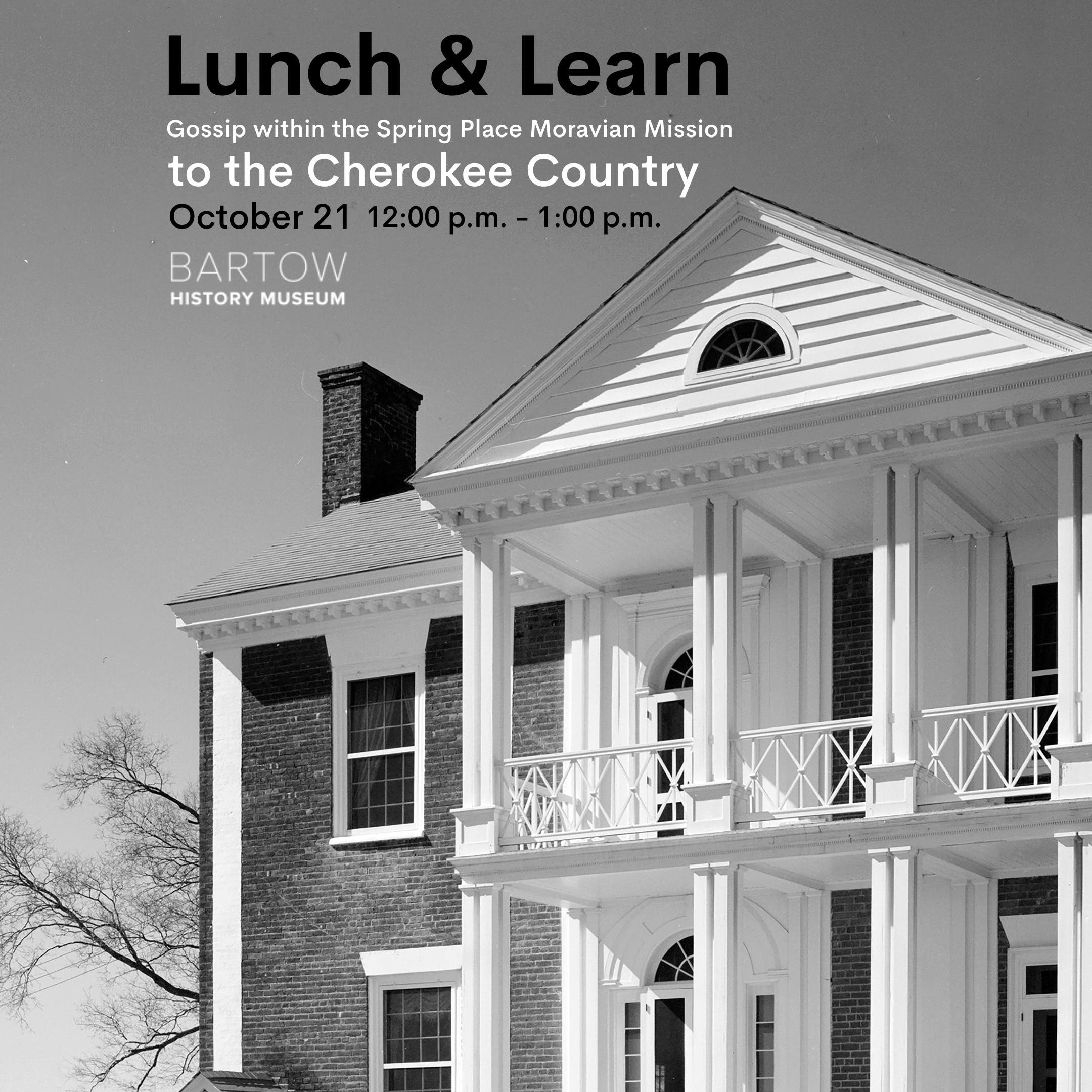 Lunch & Learn: Gossip within the Spring Place Moravian Mission to the Cherokee Country