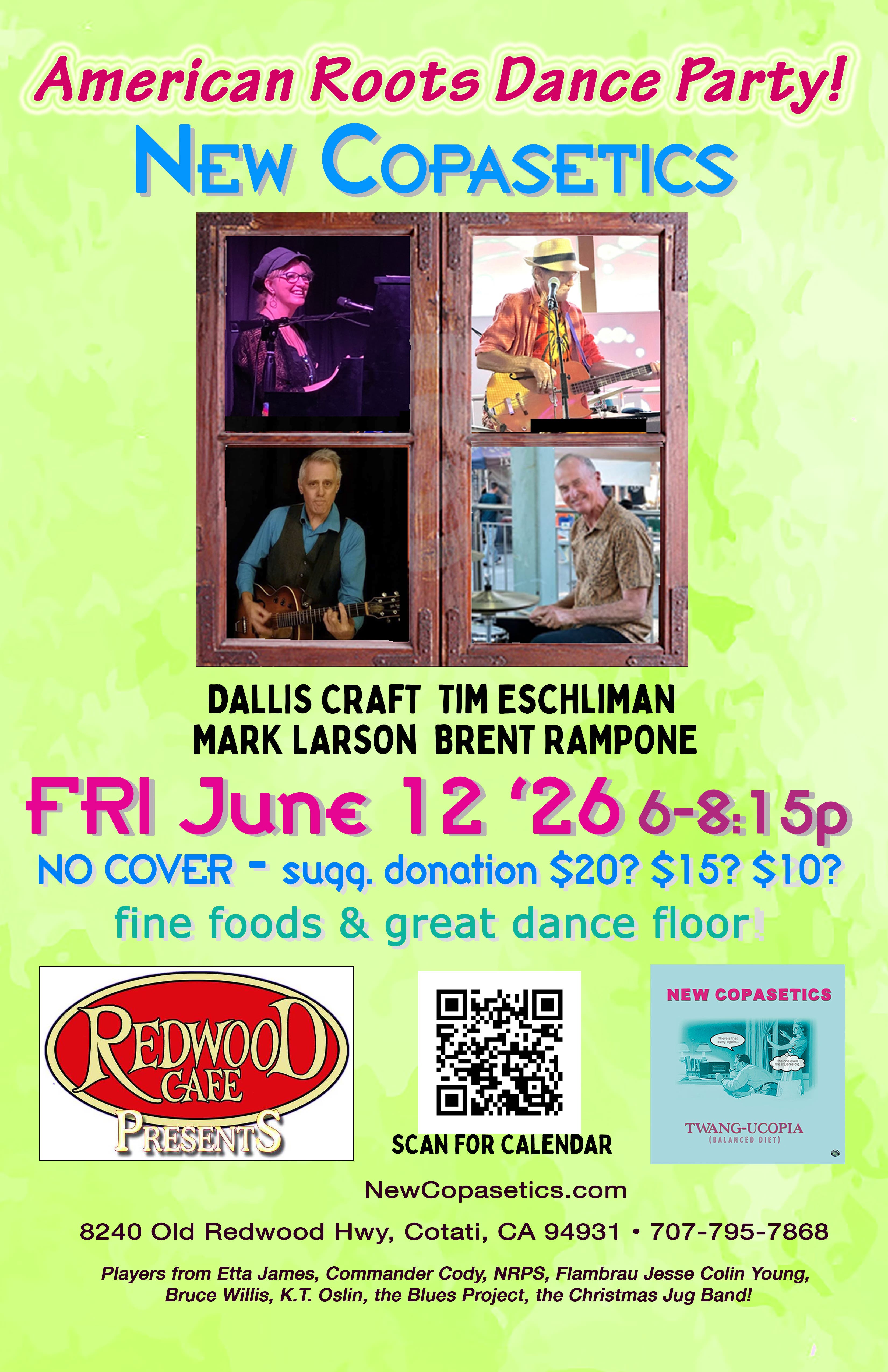 Soulful Roots Rock & Twangishnes: New Copasetics at Redwood Cafe Fri, June 12, 6:00-8:15