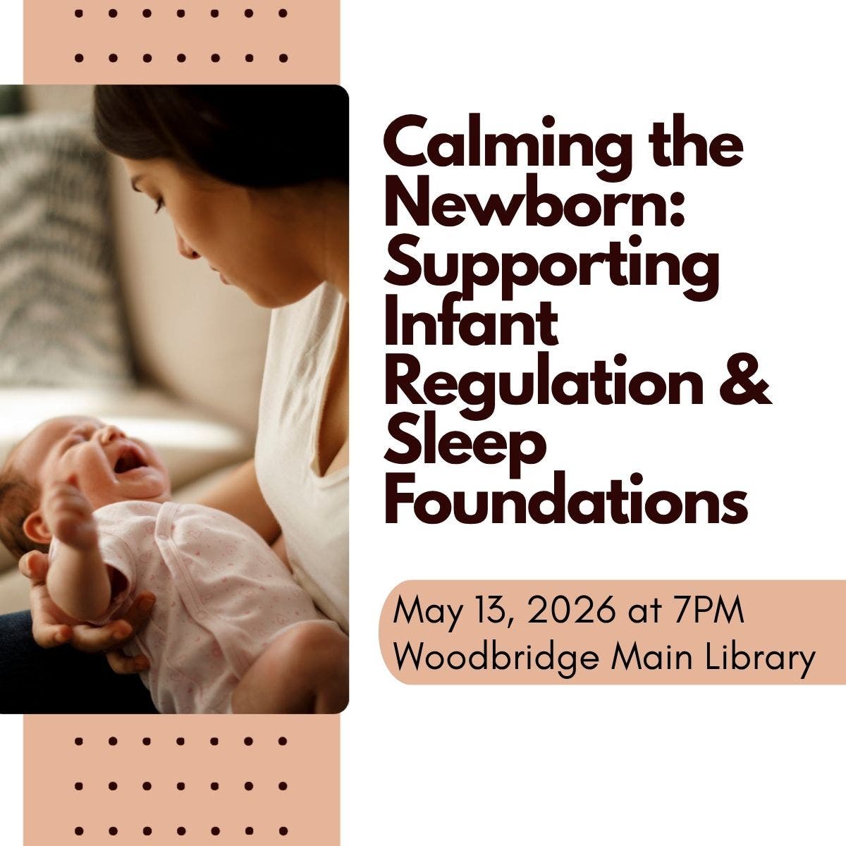 Calming the Newborn: Supporting Infant Regulation & Sleep Foundations