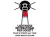 Lighthouse International Film Society - screening films all year long on LBI. Save The Date for Lighthouse International Film Festival - June 2-5, 2022